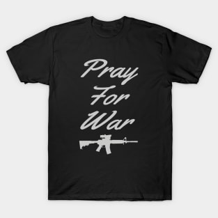 Pray For War T-Shirt